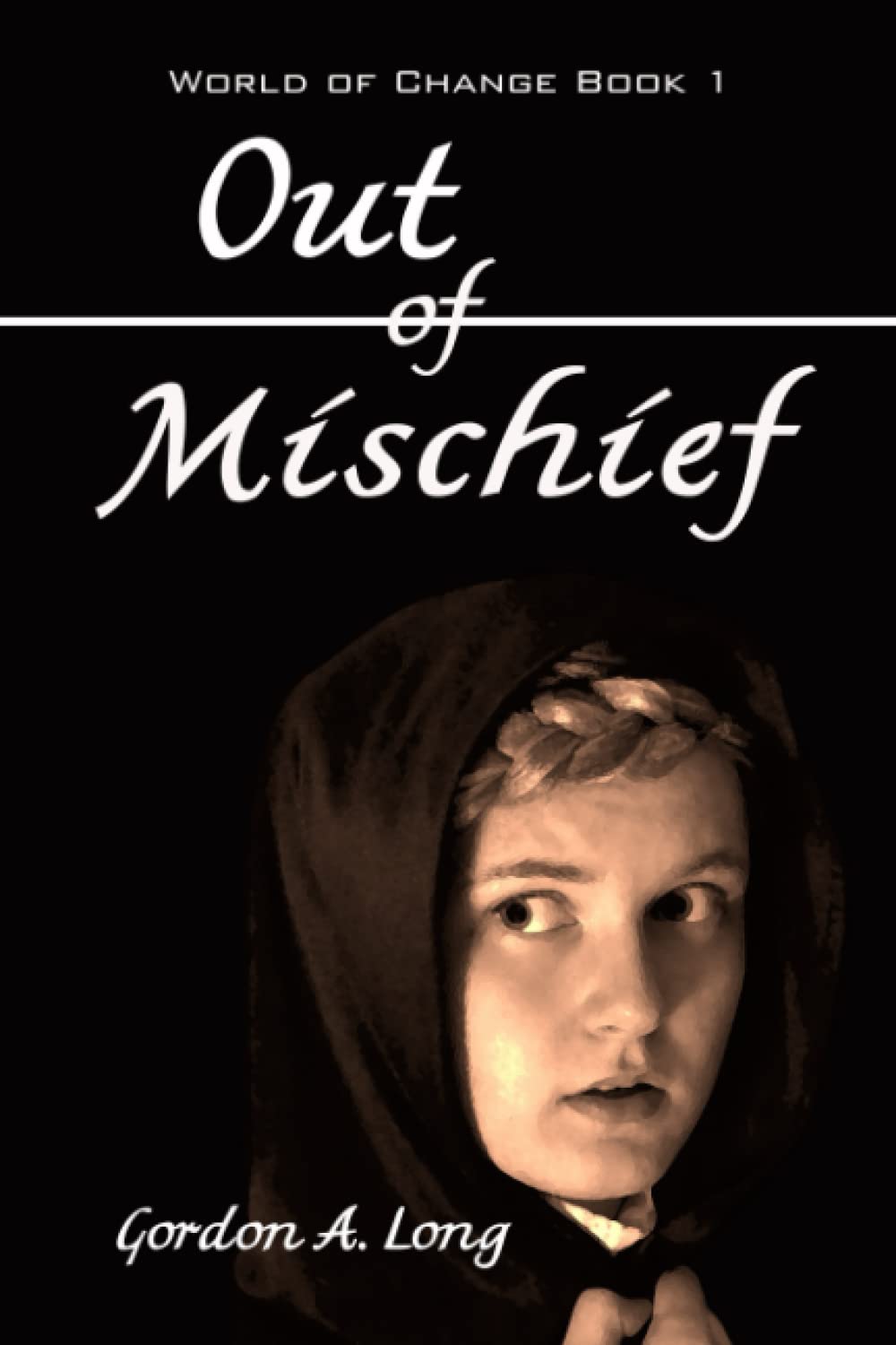 Buy Out of Mischief: 1 (World of Change) — BookShops.in