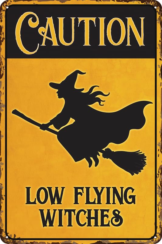 Retro Blechschild für Hexen Fans, CAUTION, LOW FLYING WITCHES, lustiger Spruch, Warnhinweis, Deko Schild, 20 x 30 cm