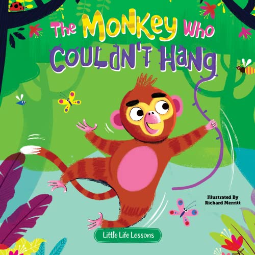 Image of The Monkey Who Couldn't Hang - Children's Picture Book - Little Life Lessons About Trying New Things