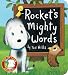 Rocket's Mighty Words