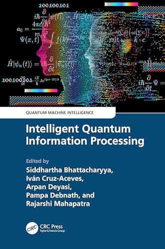 Intelligent Quantum Information Processing (Quantum Machine Intelligence) view 2