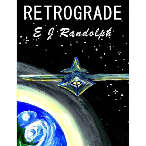 Retrograde by E J Randolph episode artwork