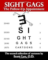 Sight Gags: The Follow-Up Appointment 1798662795 Book Cover