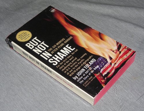 But Not In Shame: The Six Months After Pearl Ha... B000ZD081S Book Cover