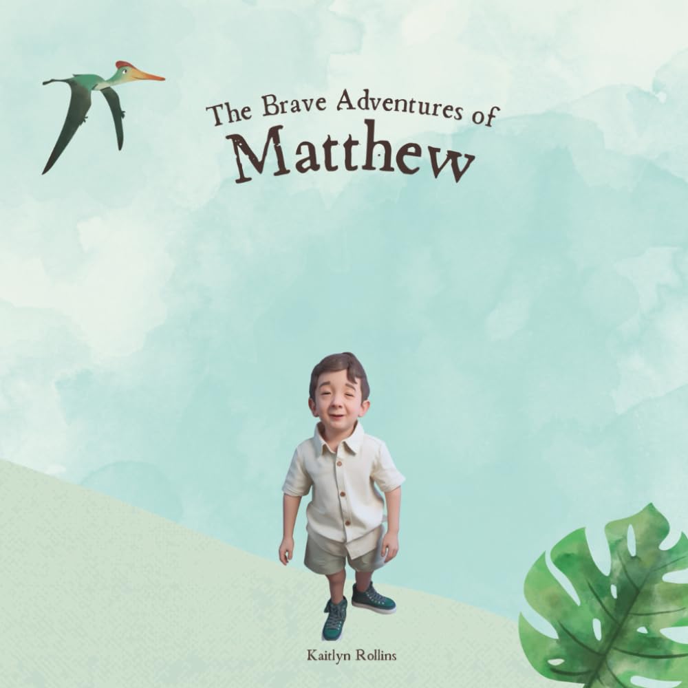 The Brave Adventures of Matthew