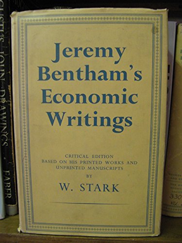 Jeremy Bentham's Economic Writings, Volume 3. B001JHZ98Q Book Cover