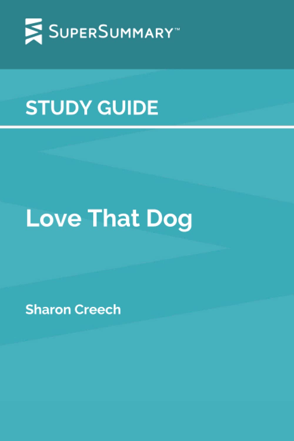 Study Guide: Love That Dog by Sharon Creech (SuperSummary)