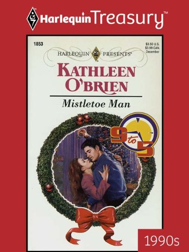 Mistletoe Man (By: Kathleen O'Brien)