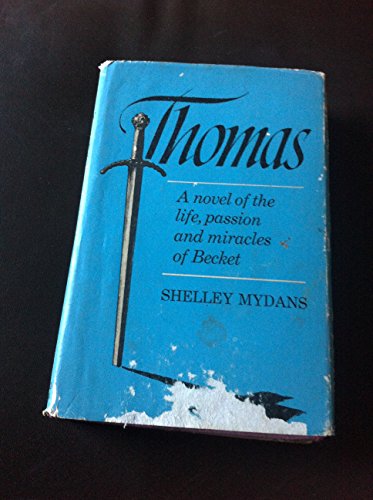 Thomas - A Novel Of The Life, Passion and Mirac... B000O3RUYW Book Cover