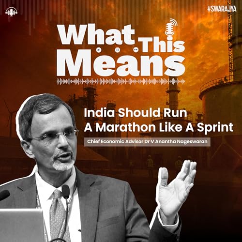 EP145: Decoding Economic Survey 2026 With Chief Economic Adviser V Anantha Nageswaran