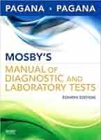 Mosby's Manual of Diagnostic and Laboratory Tests (text only