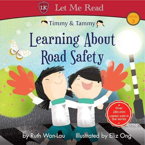 Timmy &amp;amp; Tammy: Learning About Road Safety by Ruth Wan-Lau episode artwork
