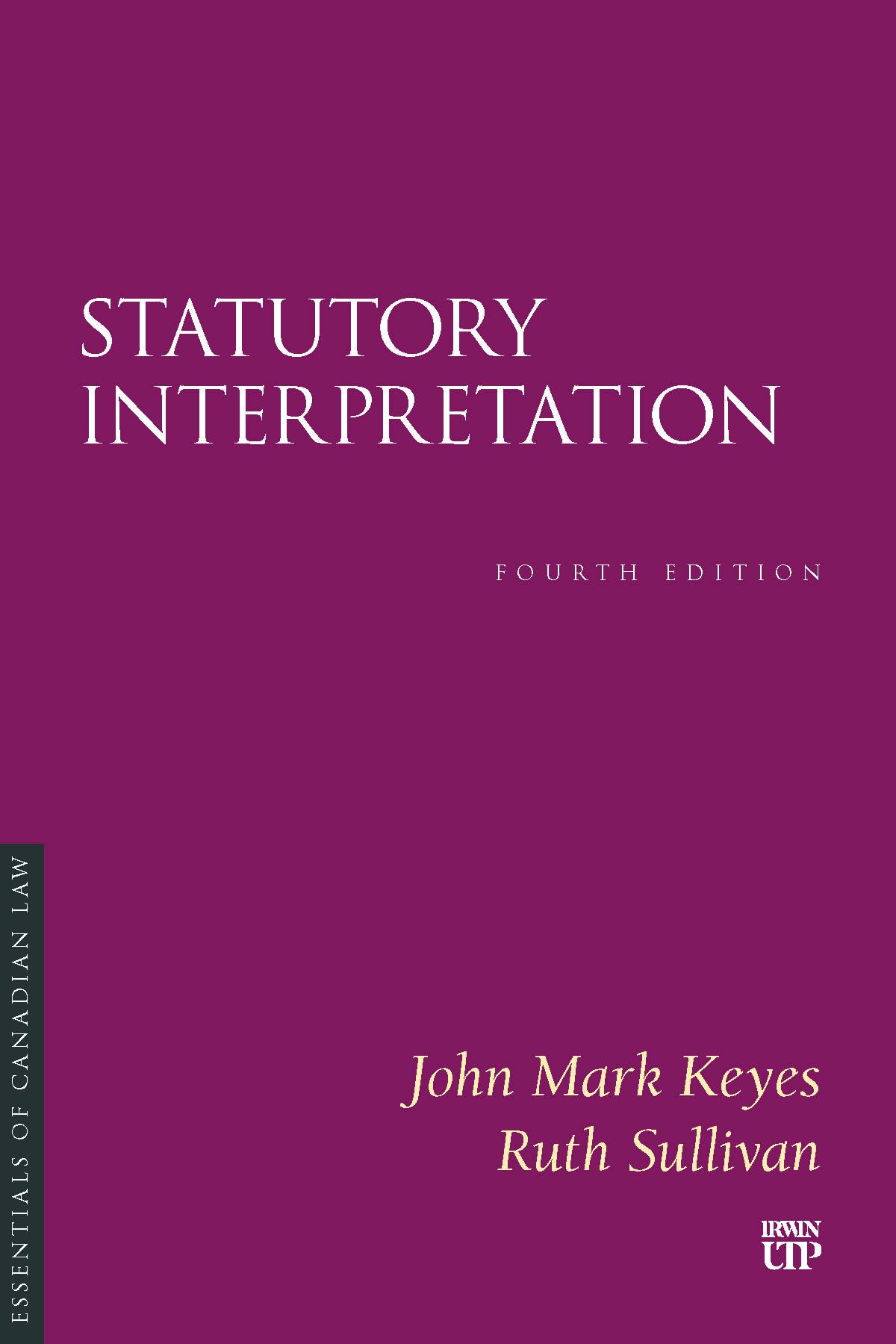 Statutory Interpretation (Essentials of Canadian Law)