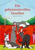 Die geheimnisvollen Gesellen