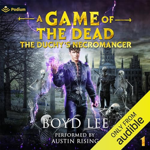 The Duchy's Necromancer by Boyd Lee episode artwork