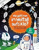 Cover zum Buch Wie geht man im Weltall aufs Klo? Übe...