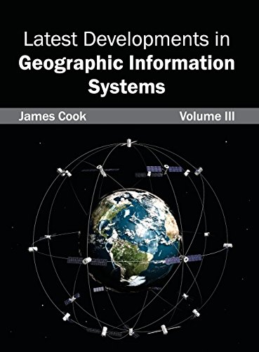 Compare Textbook Prices for Latest Developments in Geographic Information Systems: Volume III ISBN 9781632403278 by Cook, James