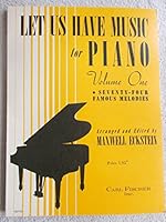 Let Us Have Music for Piano in Two Volumes Volume One B000KJEHC8 Book Cover