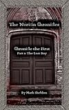  Chronicle the First Part 1: The Lost Boy (The Noricin Chronicles) (English Edition)
