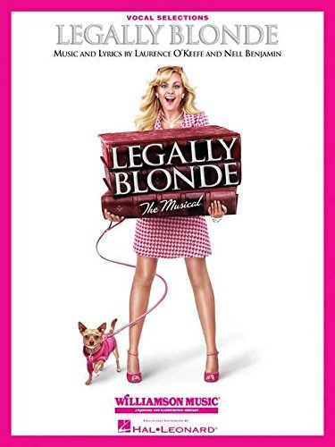[(Legally Blonde the Musical: Vocal Selections)] [ Original author Heather Hach ] [October, 2009]