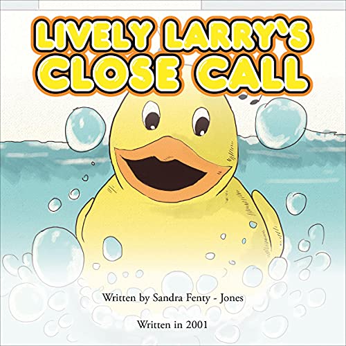 Lively Larry's Close Call by Sandra Fenty-Jones episode artwork