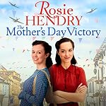 Cover of The Mother's Day Victory