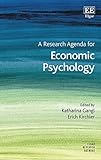 A Research Agenda for Economic Psychology (Elgar Research Agendas)