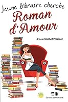 Jeune libraire cherche Roman d'Amour 2896624384 Book Cover