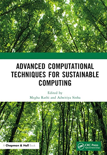 Advanced Computational Techniques for Sustainable Computing view 2
