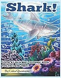  Shark! Color by Numbers Coloring Book For Kids and Teens: Jumbo Mosaic Stained Glass Baby Shark Book With Fanciful Sea Life and Sea Animals: 1 (Jumbo Large Print Color by Number Coloring)