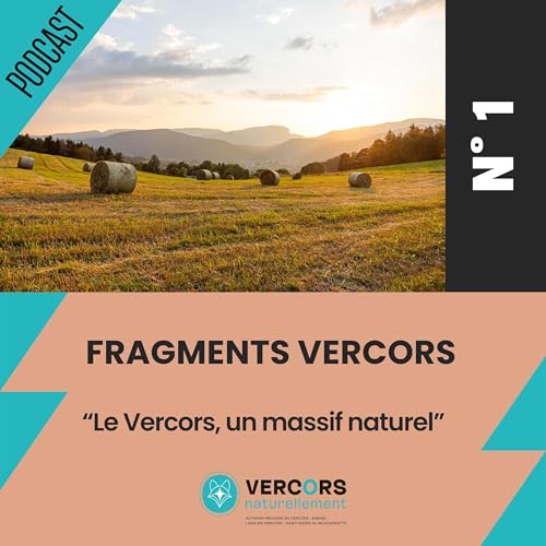 Le Vercors, un massif naturel