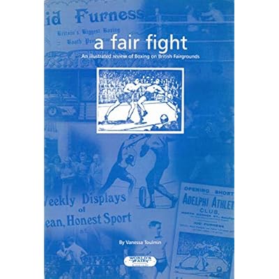 A Fair Fight: An Illustrated Review of Boxing on British Fairgrounds