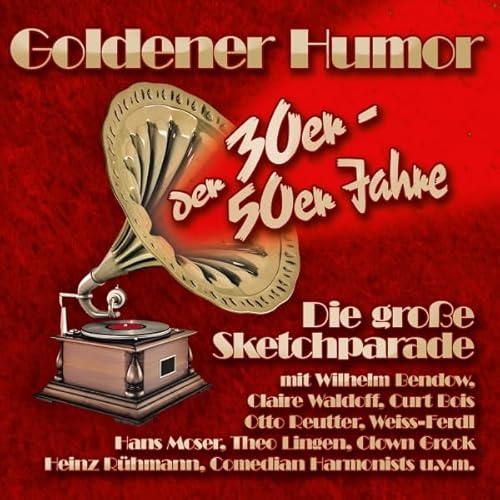 Goldener Humor der 30er - 50er Jahre Audiolivro Por div. capa
