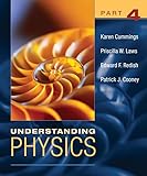 Understanding Physics, Part 4