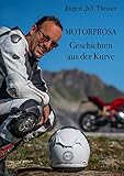  Motorprosa: Geschichten aus der Kurve