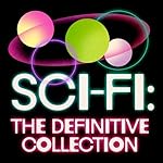 Cover of The Definitive Sci-Fi Collection: 25+ Novels and Stories from George Orwell, HP Lovecraft, Jules Verne, Edgar Rice Burroughs, Mary Shelley, & More