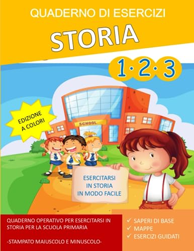 Quaderno Esercizi Storia. Per la Scuola elementare. Classe Prima-Seconda-Terz