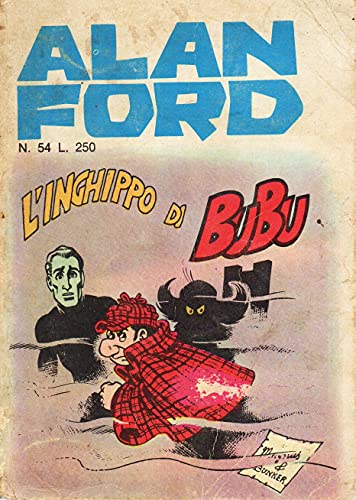  Alan Ford 54 L\'inghippo di Bubu dicembre 1973 Originale prima edizione