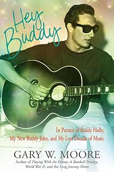 Hardcover Hey Buddy: In Pursuit of Buddy Holly, My New Buddy John, and My Lost Decade of Music Book