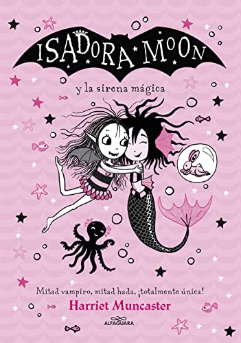 Grandes historias de Isadora Moon 5 - Isadora Moon y la sirena mágica: ¡Un libro mágico con purpurina en cubierta! (Harriet Muncaster) Grandes historias de Isadora Moon 5 - Isadora Moon y la sirena mágica: ¡Un libro mágico con purpurina en cubierta! (Harriet Muncaster)