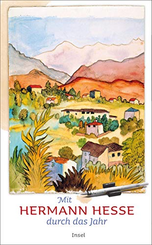 Mit Hermann Hesse durch das Jahr (insel taschenbuch) Mit Hermann Hesse durch das Jahr (insel taschenbuch)