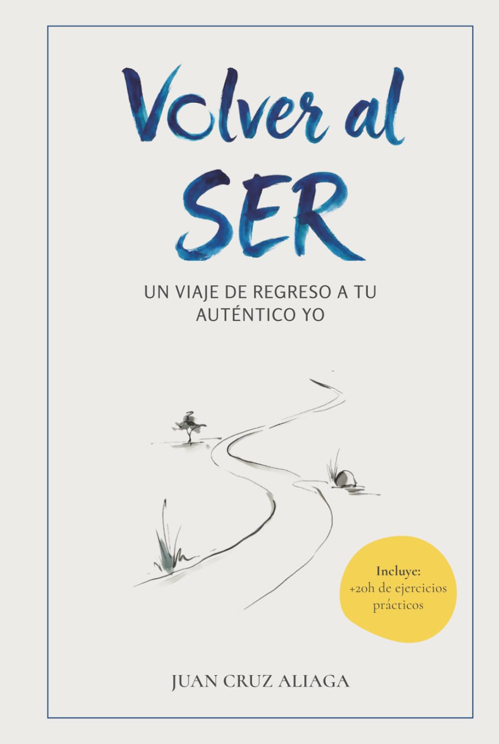 Volver al SER: Un viaje de regreso a tu auténtico Yo