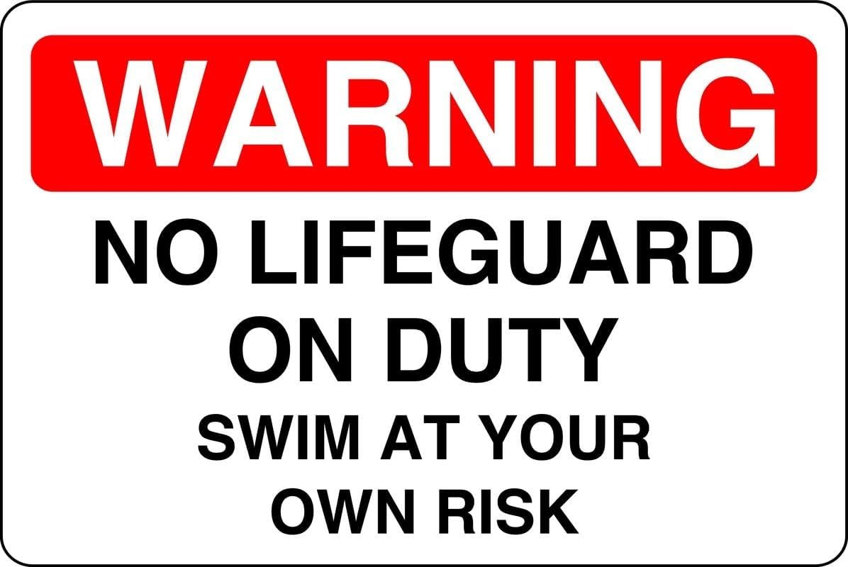 Warning no lifeguard on duty swim at your own risk - no swimming, no diving, deep water, slippery- 3mm Aluminum Dibond for indoor/outdoor usage (600mm x 400mm) 20m Viewing Distance.