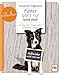 Produktbild Futter gibt's nur von mir: So lässt Ihr Hund jeden Giftköder liegen (Die Hundeschule)