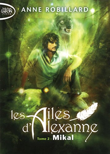 Télécharger Les Ailes d'Alexanne - tome 2 Mikal (2) PDF Ebook En Ligne