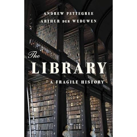 The Library: A Fragile History Cover