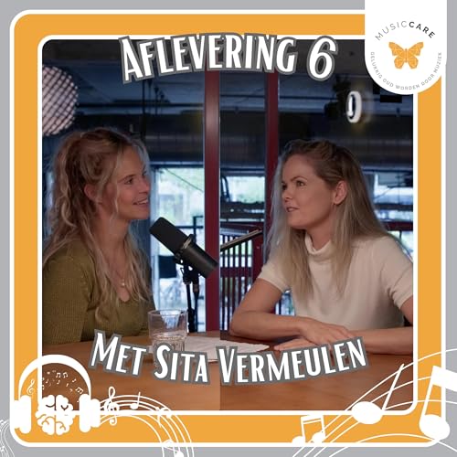 Afl. 6: Een gesprek dat je bij blijft met Sita Vermeulen