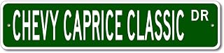 Chevy Caprice Classic Street Sign, GM Car Sign, Metal Garage Sign, Novelty Wall Decor - 4x18 inches