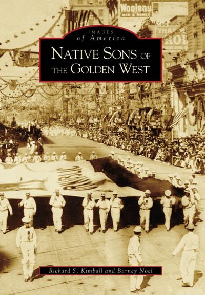 Native Sons of the Golden West (Images of America)