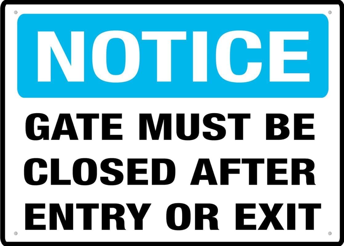 Gate Must Be Closed After Entry Or Exit Rust Free Aluminum Tin Sign - Warning Decor with Pre-Drilled Holes for Indoor-Outdoor Home Gate, Farm Gate, Community Entrance - 8x12 Inch​
